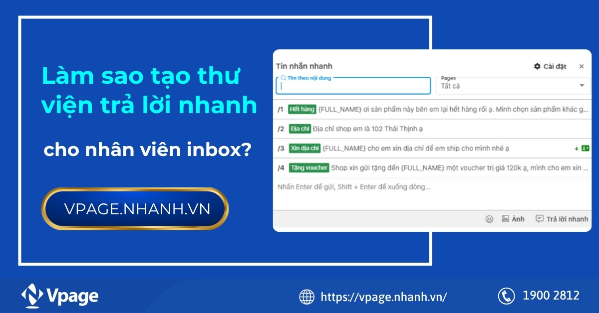 Làm sao tạo thư viện trả lời nhanh cho nhân viên inbox